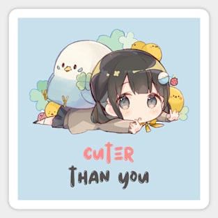 Cuter Than you Too Cute Kawaii Magnet